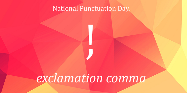 RSWCreative's tweet photo. IDK there was such a thing. #ExclamationComma for when you are so excited and need to pause. #NationalPunctuationDay http://t.co/PS2kcHxRwi