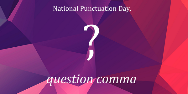RSWCreative's tweet photo. #QuestionComma and #ExclamationComma are new to the game (patient filed in 92 & lapsed 95) #NationalPunctuationDay http://t.co/PODV2LqEqE