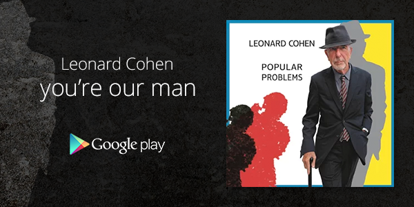 GooglePlay's tweet image. Leonard Cohen’s rich catalog of iconic works including #PopularProblems is on sale now. goo.gl/sUlFVM
