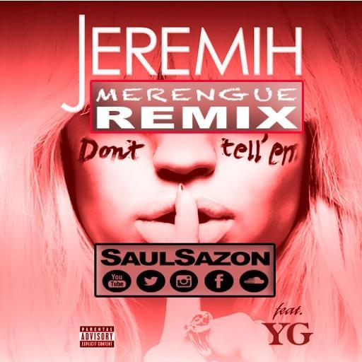 SaulSazon's tweet photo. Check out my new Remix
Jeremiah Ft. YG - Don't tell'em
Merengue Remix by Saul Sazon http://t.co/uTZpQA6LGG