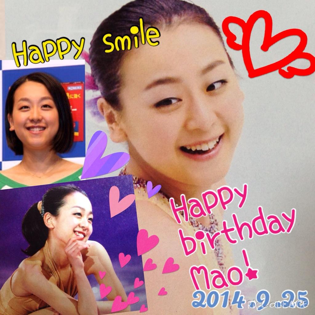                                   Happy birthday Mao Asada Happy smile      