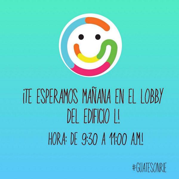 ¡Esperamos mañana a los que estudian en la URL para que se inscriban! :) #GuateSonrie #YoSonrio #SonriePorGuate