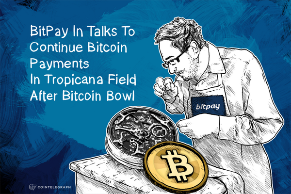 Cointelegraph's tweet image. BitPay In Talks To Continue Bitcoin Payments In Tropicana Field After Bitcoin Bowl - goo.gl/lFXHrg #Bitcoin