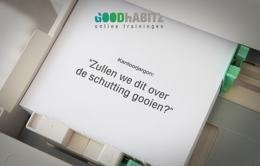GoodHabitz on Twitter ""Zullen we dit over de schutting gooien?" kantoorjargon http//t.co