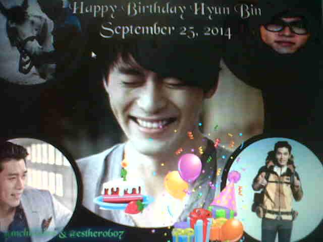 To Hyun Bin, me & wish you: Happy birthday, always the best c.c  