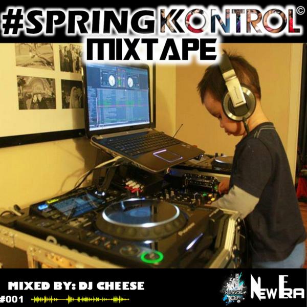 SpringKontrol's tweet image. #SpringKontrolMixtape 2014 Mixed by: DJ Cheese datafilehost.com/d/6c954733