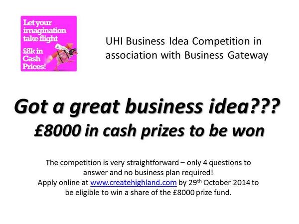 UHIMoray's tweet photo. Got a great business idea? £8000 cash prizes on offer, for more info please see http://t.co/AAQVi1RJUt @bgateway http://t.co/thTucRhtIg