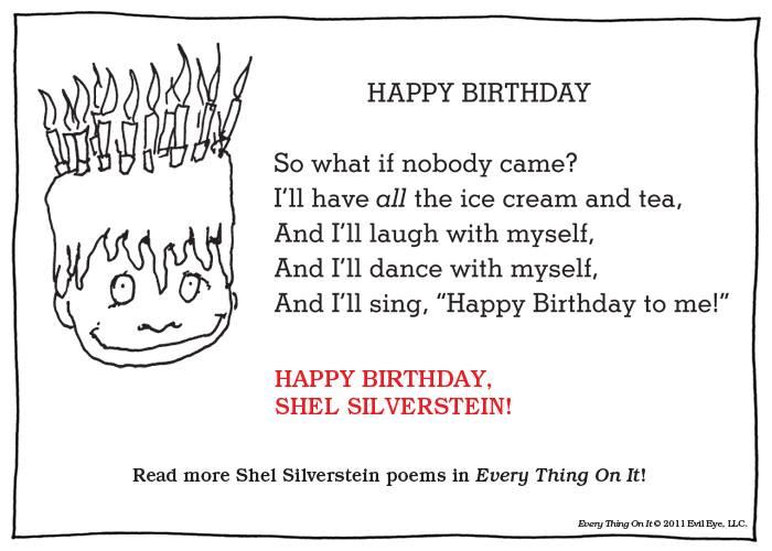 Happy, happy birthday to my favorite childhood author-- shel silverstein. every kid should have shel in their life <3 