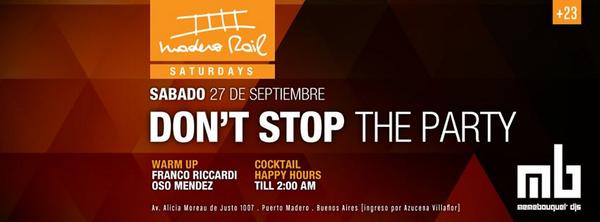 MaderoRail's tweet photo. MAÑANA! // MR SATURDAYS // cocktail + happy hours + ingreso free hasta las 2am (M+21-H+23) @MBdjs #DontStopTheParty http://t.co/VA6uTYKgNy