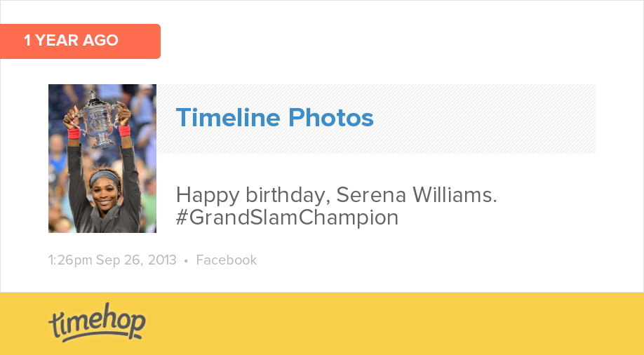 Happy birthday Serena Williams.  
