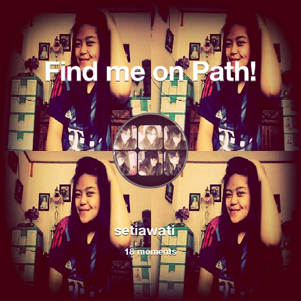 Setiawati50's tweet photo. Find me on #Path now! Go to: http://t.co/SUOyu21IJf! #thepersonalnetwork http://t.co/BjT5SoutNR