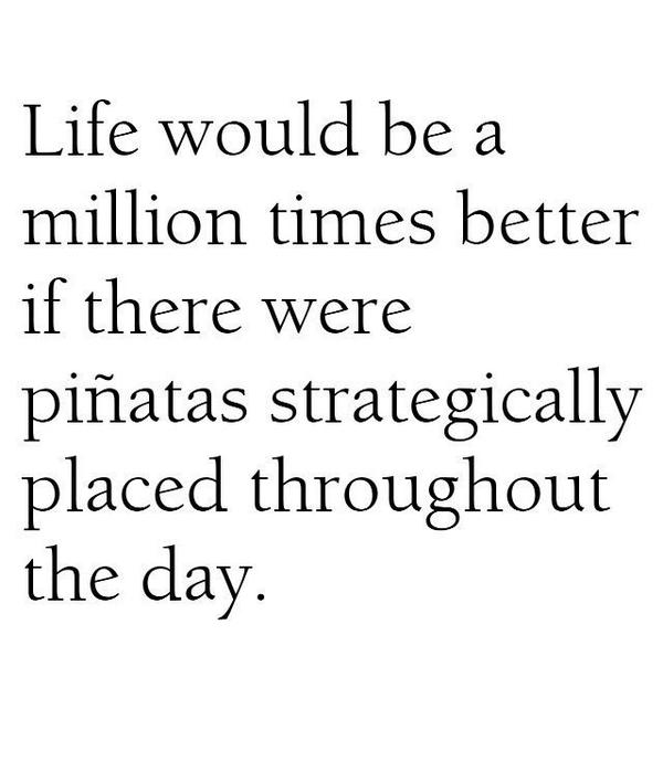 Life would be so much better...