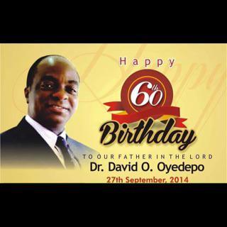 Happy birthday to my father in the Lord Bishop David Oyedepo..i thank God for his life  