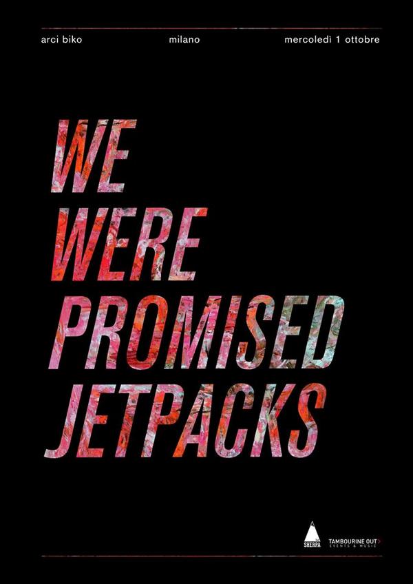 SherpaLive's tweet photo. ∆ STASERA ∆ 
WeWerePromisedJetpacks @wwpj - Wed, Oct. 1 2014, Milan, Arci Biko

https://t.co/9ApggGwWe3 http://t.co/RXBRZrTA8q