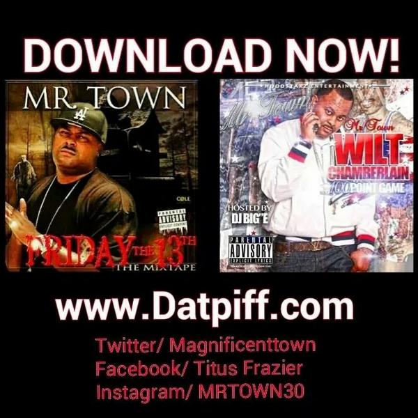 MagnificentTown's tweet image. Download Mr.Town #FridayThe13th &amp;amp;  #100PointGame on @DatPiff !! #Now!