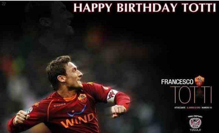 Real mean of legend !!! Happy birthday Francesco Totti Romas Hero 