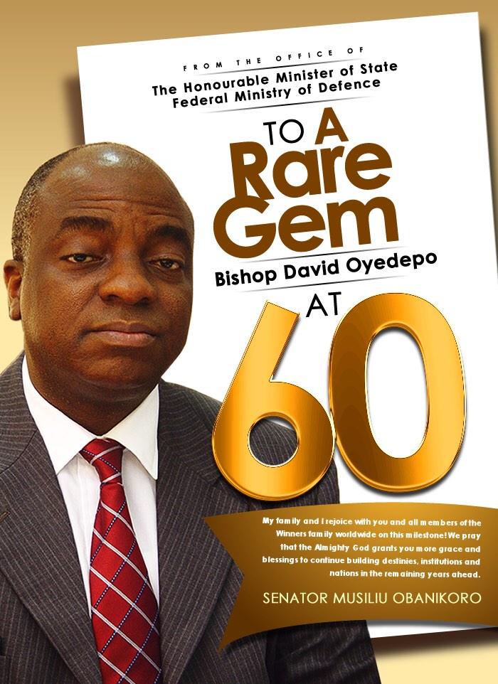   A Happy 60th Birthday message to Bishop David Oyedepo! HBD Sir!!!