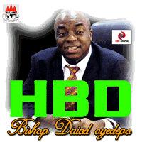 Happy birthday to the founder of My spiritual father of faith. Bishop David Oyedepo 