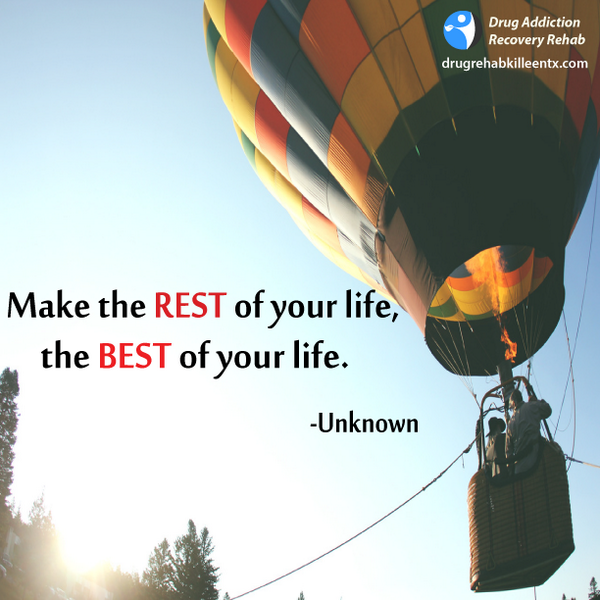 Recovery takes time. Make every moment the BEST of your life.