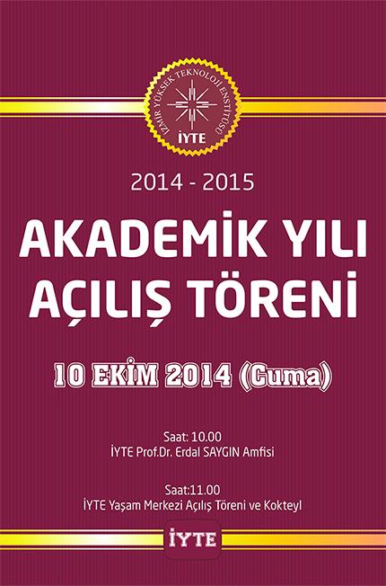 İYTE 2014-2015 Akademik Yılı Açılış Töreni shar.es/1aKRXm <a href="/std_iyte/">std_iyte</a> <a href="/iyteydyo/">İYTE YDYO</a> <a href="/iytemed/">İYTEMED</a> <a href="/gencuniversite/">genç üniversiteli</a>