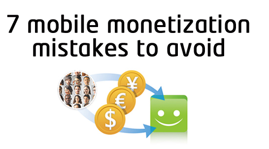 7 mobile app monetization mistakes to avoid: bit.ly/1pBrDcb