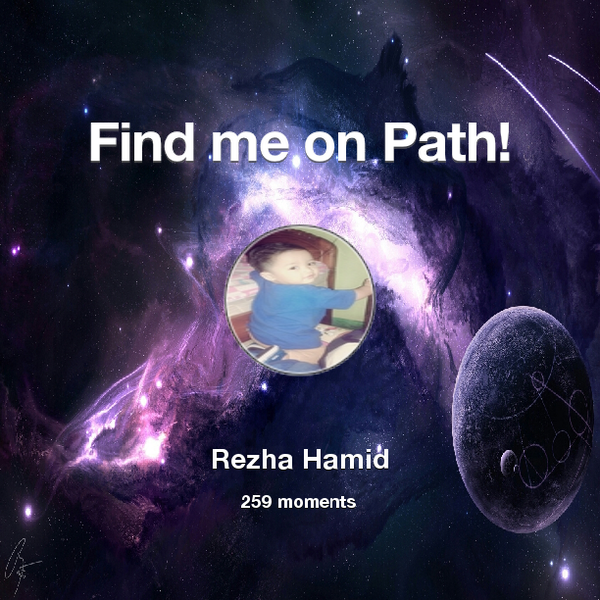 rezhahamid's tweet photo. I've shared 259 memories with my friends on #Path - see them now at http://t.co/L1adfcNgnU! #thepersonalnetwork http://t.co/KrqRFnWa3P