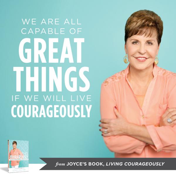 JoyceMeyer's tweet photo. http://t.co/R0Cgc5Lcp1 #LivingCourageouslly http://t.co/OeMBXRQkyx