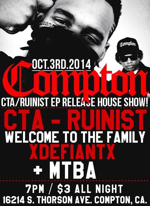 Playing this Friday in Compton with <a href="/WTTFmusic/">WelcomeToTheFamily</a> @Ruinist_Band <a href="/CTA_CABD/">CaliforniaThreatArmy</a> &amp; more. $3. RT