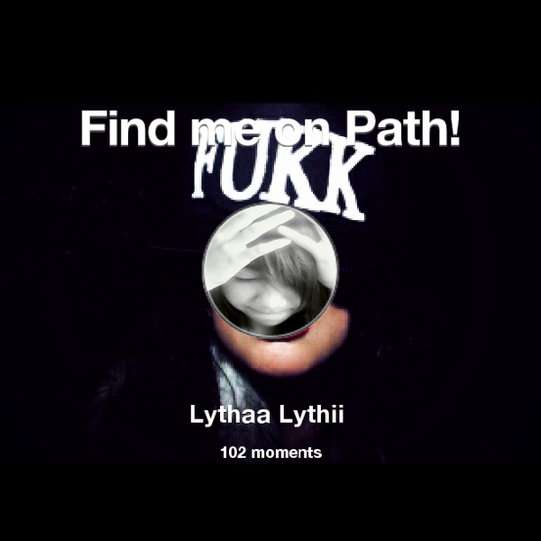 LythaaLythii's tweet image. I&apos;ve shared 102 memories with my friends on #Path - see them now at path.com! #thepersonalnetwork