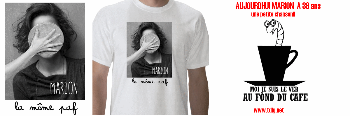   Marion Cotillard Happy Birthday 
la chanson du jour
 