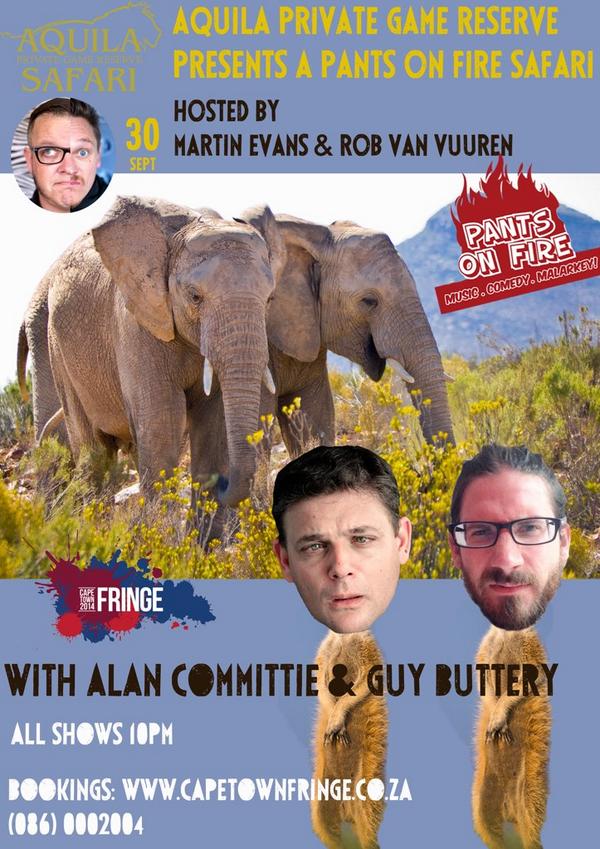 RobVanVuuren's tweet photo. Follow @AquilaSafaris &amp; RT for free tickets to tonight's #PantsOnFire with @alancommittie @GuyButtery @hellpants &amp; I. http://t.co/1L2wGVevyS