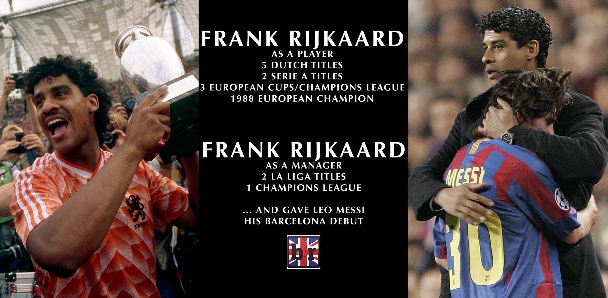 Happy birthday Frank Rijkaard! His record as player (Ajax, AC Milan, Netherlands) and manager (Barcelona) is unreal. 