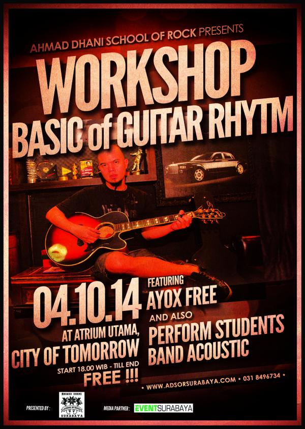 eventsurabaya's tweet photo. #EventKECE Sekolah Musik Ahmad Dhani proudly present "Workshop Basic Of Guitar Rythm" FREE!!! http://t.co/JQZoPyH6A2