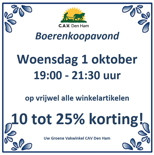 CAVDenHam's tweet photo. Boerenkoopavond op woensdag 1 okt. van 19:00 tot 21:30 uur @CAVwinkel CAV Den Ham http://t.co/1nPDPHTUMH http://t.co/4mZ1D2se5Z