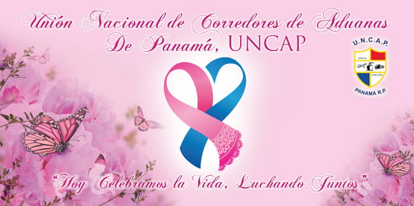 La Unión Nacional de Corredores de Aduanas de Panamá, se une a la Campaña contra el Cáncer de Mama y Próstata. #Uncap