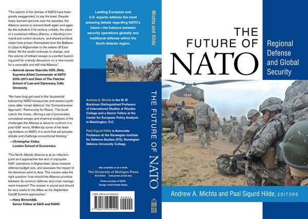 andrewmichta's tweet image. My book on @NATO with Paal Sigurd Hilde, published by @UofMPress is now available: press.umich.edu/6980805/future…