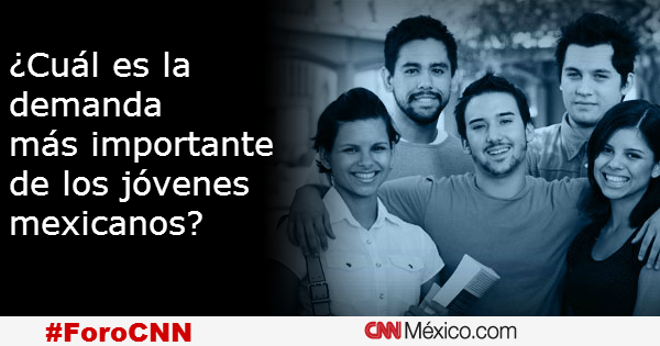 MexOpina's tweet photo. #ForoCNN: En la visión de los #jóvenes ¡Participa! >> http://t.co/zUwvYE81Ft http://t.co/O2fMkbVAty