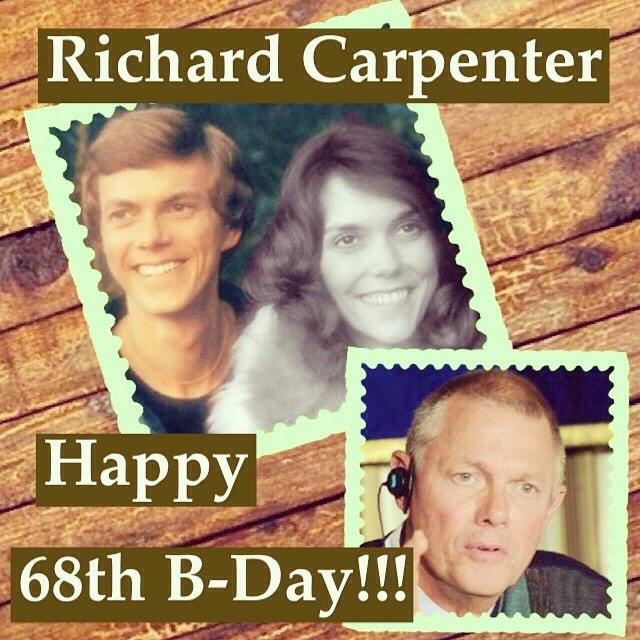 Richard Carpenter 

( P of Carpenters )

Happy 68th Birthday!!!

15 Oct 1946 