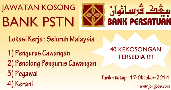 jawatan's tweet photo. Info kekosongan jawatan di BANK PSTN. 40 kekosongan, warganegara Malaysia Bumiputera (Melayu) http://t.co/WACrc3jQcW http://t.co/Zbjl1A9ecC