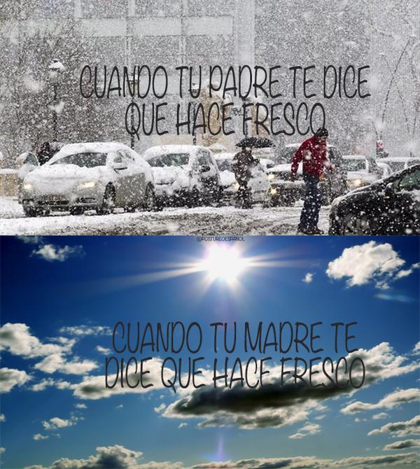 PostureoEspanol's tweet photo. CUANDO TU PADRE TE DICE QUE HACE FRESCO VS TU MADRE. http://t.co/l9KK9nBkar