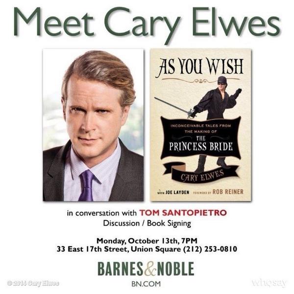 Cary Elwes On Twitter Come By Barnes Noble At Union Square 7pm