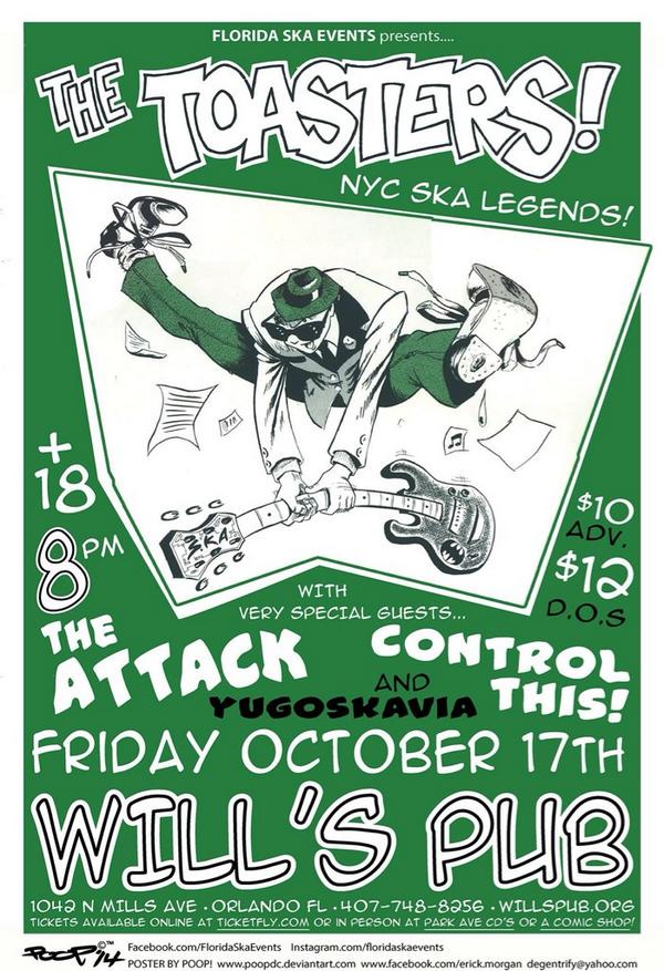 Tampa Ska Archive (@tampaska) on Twitter photo FRI/OCT 17/8PM/$10//$12/18+ #TheToasters <a href="/TheAttackFL/">THE ATTACK</a> <a href="/ControlthisFL/">Jeff Richey</a> <a href="/YugoskaviaFL/">Yugoskavia!</a> <a href="/willspub/">Will's Pub</a> facebook.com/events/1496111… FRI/OCT 17/8PM/$10//$12/18+ #TheToasters <a href="/TheAttackFL/">THE ATTACK</a> <a href="/ControlthisFL/">Jeff Richey</a> <a href="/YugoskaviaFL/">Yugoskavia!</a> <a href="/willspub/">Will's Pub</a> facebook.com/events/1496111…