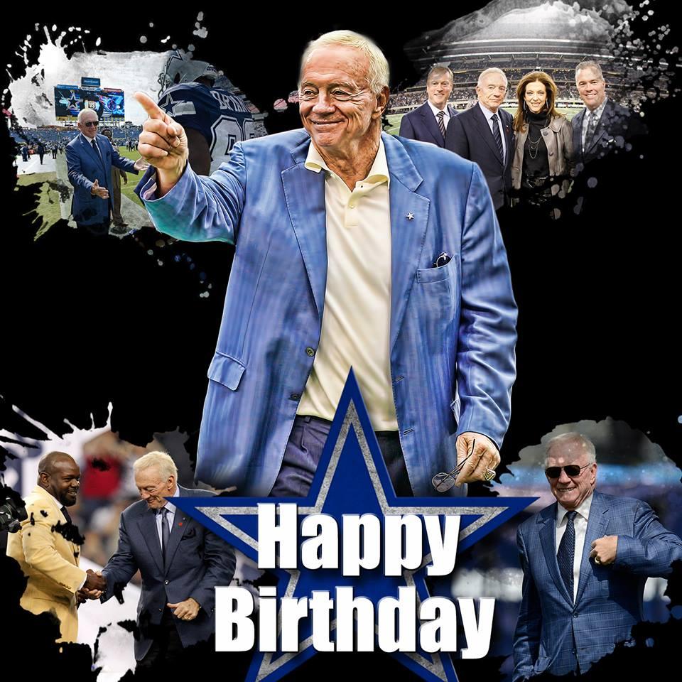 Happy Birthday Mr Jerry Jones...  