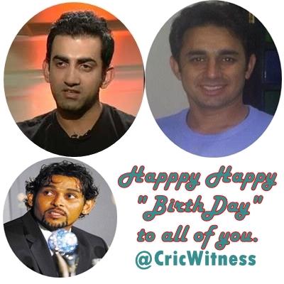 Gautam Gambhir, Saeed Ajmal and Tillakaratne Dilshan "Happy birthday to all of you. 