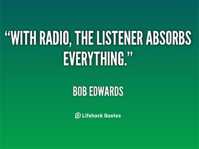 Radio is highly relevant now and in the future.