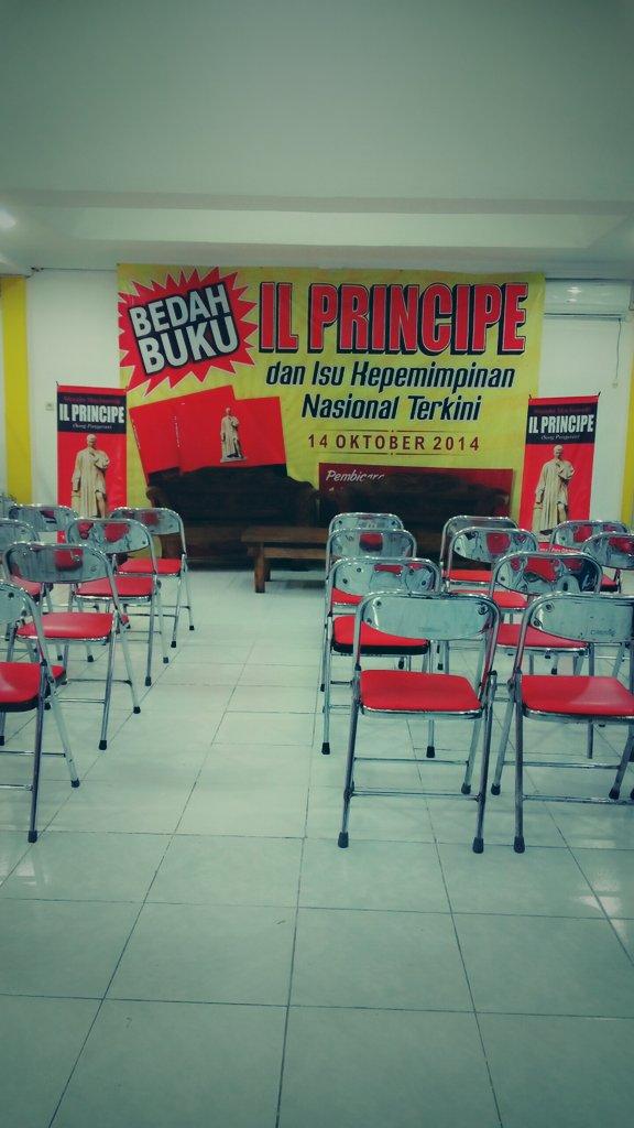 Jangan lupa, nanti jam 18.30 bedah buku Il Principe &amp; Isu Kepemimpinan Nasional Terkini.