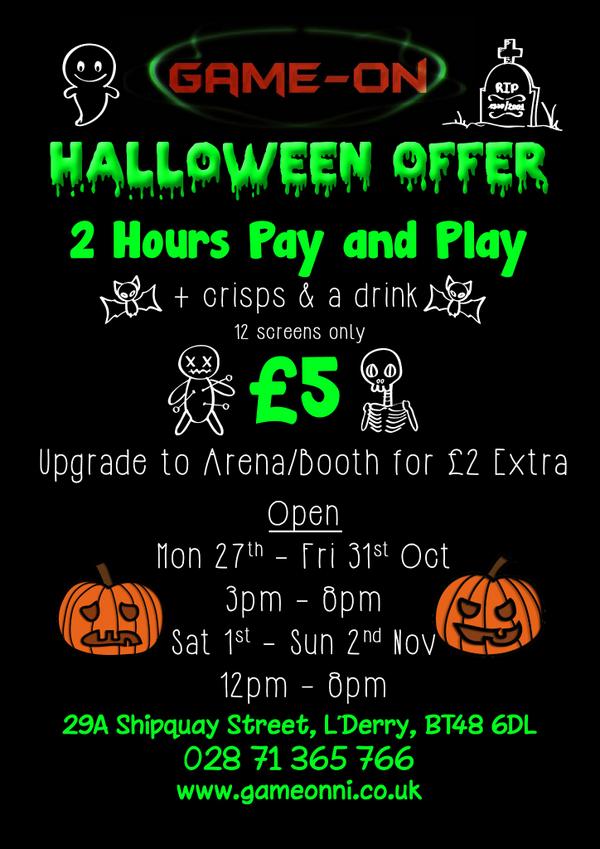 GameOnNI's tweet image. We're open Monday 27th October - Sunday 2nd November and running a special offer throughout the week!