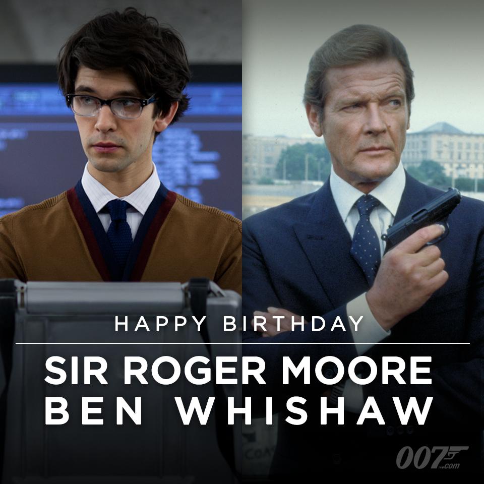 Happy birthday to both Sir Roger Moore and Ben Whishaw! 