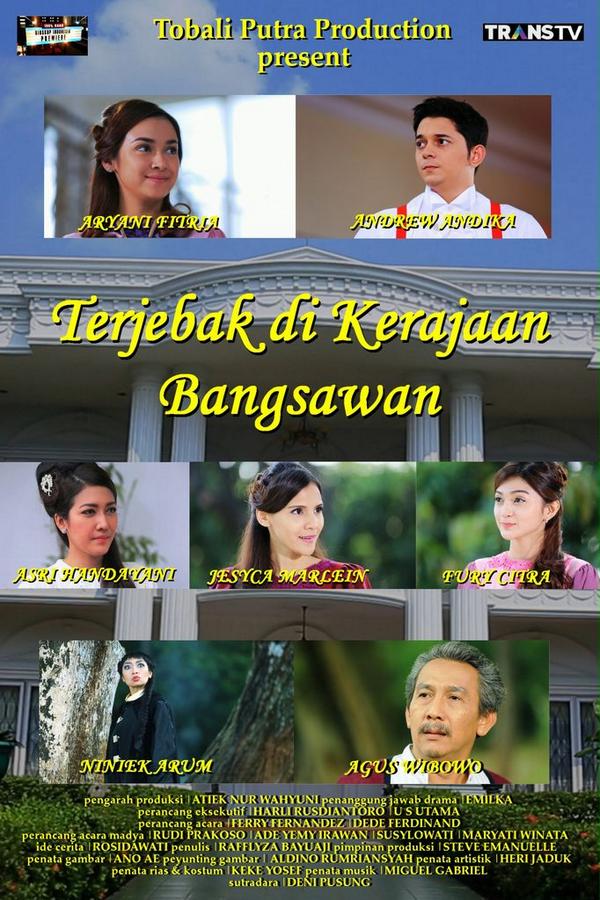 TERJEBAK DI KERAJAAN BANGSAWAN jam 11 siang ini <a href="/TRANSTV_CORP/">TRANS TV</a> cast <a href="/aryanifitri24/">Aryani Fitriana Haub</a> <a href="/andrewandika/">Andrewandika</a> <a href="/jesycamarlein/">Jesyca M Parera</a>