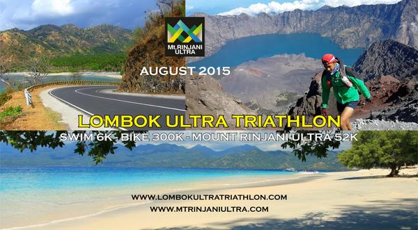 Lombok Ultra Triathlon 2015: Swim 6km, Bike 300km, Mount Rinjani Ultra 52km.